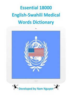 cover image of Essential 18000 English-Swahili Medical Words Dictionary